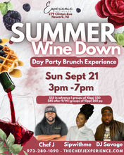 Load image into Gallery viewer, Summer Wine Down Day Party Brunch Experience
